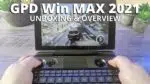 GPD WIN MAX 2021 Video Review Thumbnail