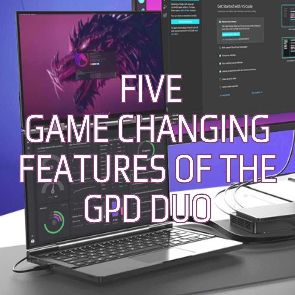 5 game changing features of the GPD Duo @ GPD | PC Gaming Handhelds & Mini Laptops