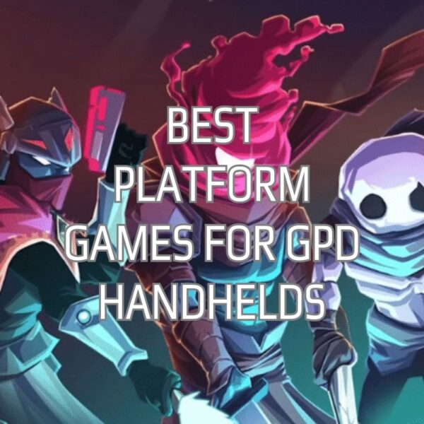 Top 10 Best Platform games for GPD Handheld Gaming PCs • GPD PC