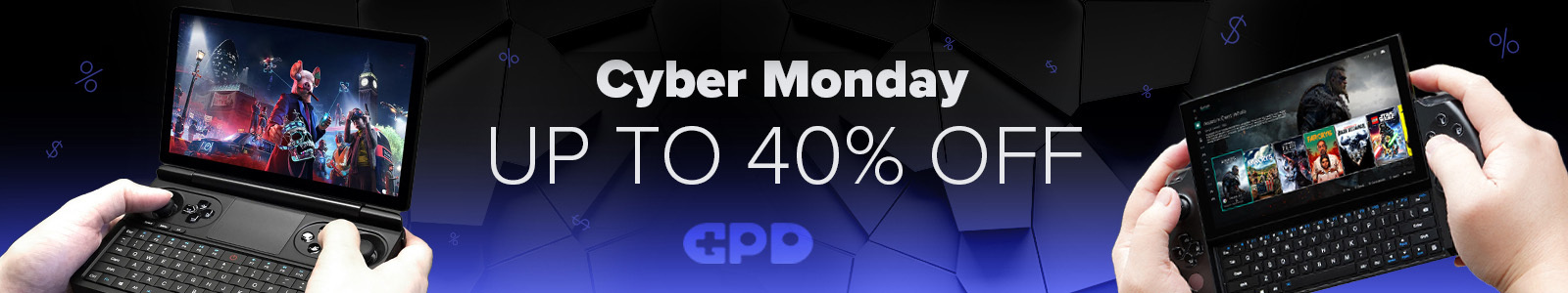 This is a promotional banner featuring two GPD handheld gaming devices, showcasing Cyber Monday deals with up to 40% off. The background includes subtle geometric patterns, emphasizing the offer with bold text and the GPD logo. The banner highlights gaming scenes displayed on the devices, making it visually engaging for gamers interested in portable PCs.