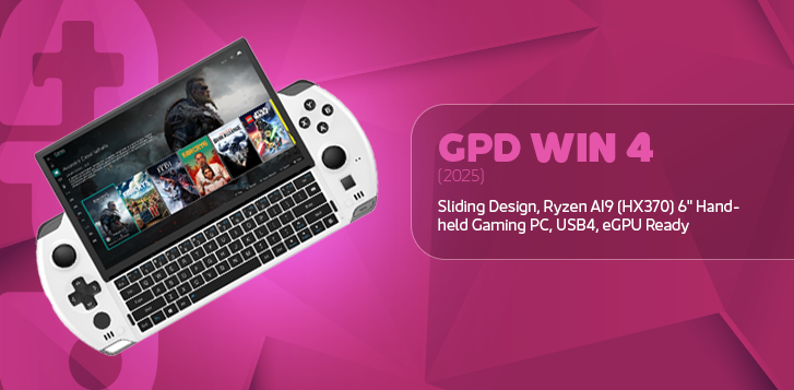 GPD WIN 4 (2025)
A white handheld gaming PC with a sliding keyboard design. The screen displays a gaming interface with multiple game covers. The device features a full QWERTY keyboard and gaming controls, including joysticks and buttons. The background is a vibrant pink gradient with abstract shapes.