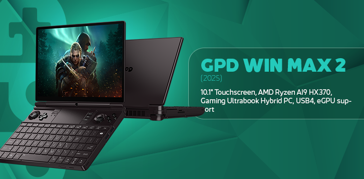 GPD WIN Max 2 (2025) A gaming ultrabook with a 10.1-inch touchscreen. The device has a compact laptop-style form factor, a built-in keyboard, and game controller elements. The screen displays an action game scene. The background is a deep green gradient with modern design elements.