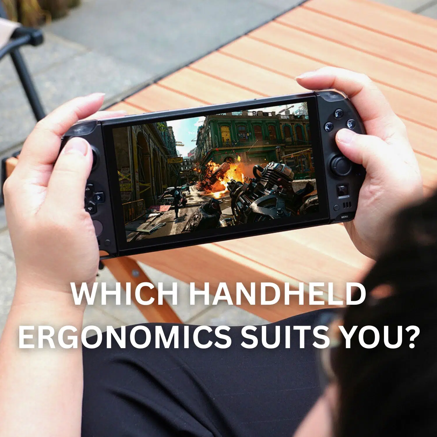 Mastering Handheld Gaming Ergonomics for Ultimate Comfort